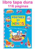 Libro postres para niños con tapa dura 116 páginas 28x20cm